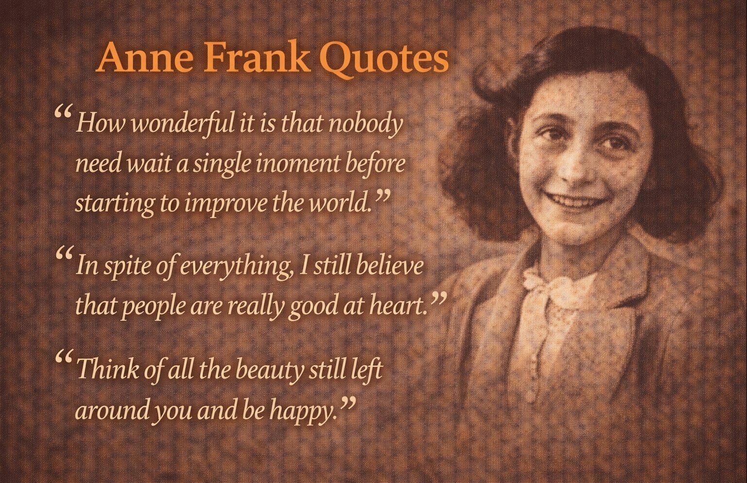 Anne Frank Quotes — That Will Shift Your Mindset
