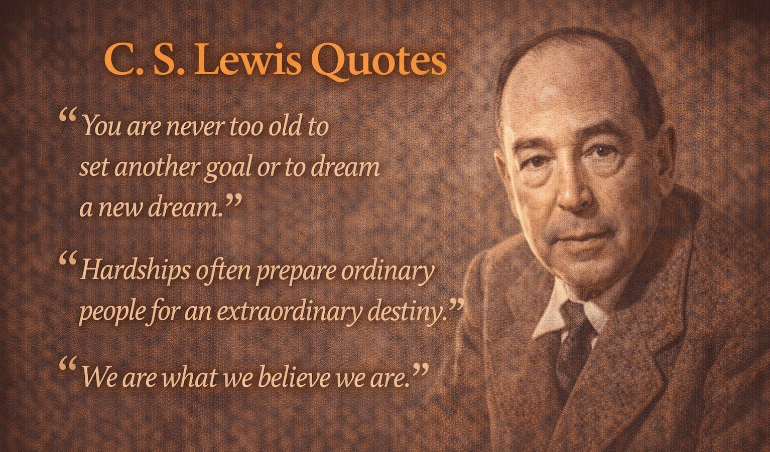 C S Lewis Quotes on Hope, People, Courage & Truth