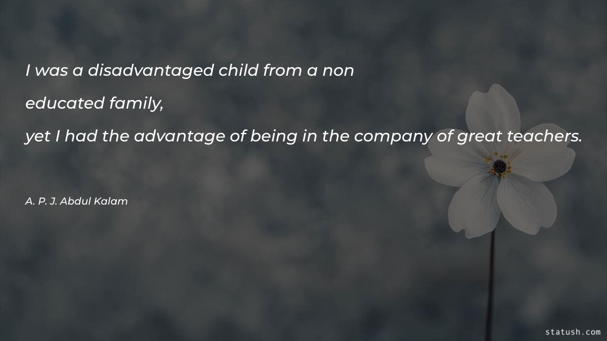 I was a disadvantaged child from