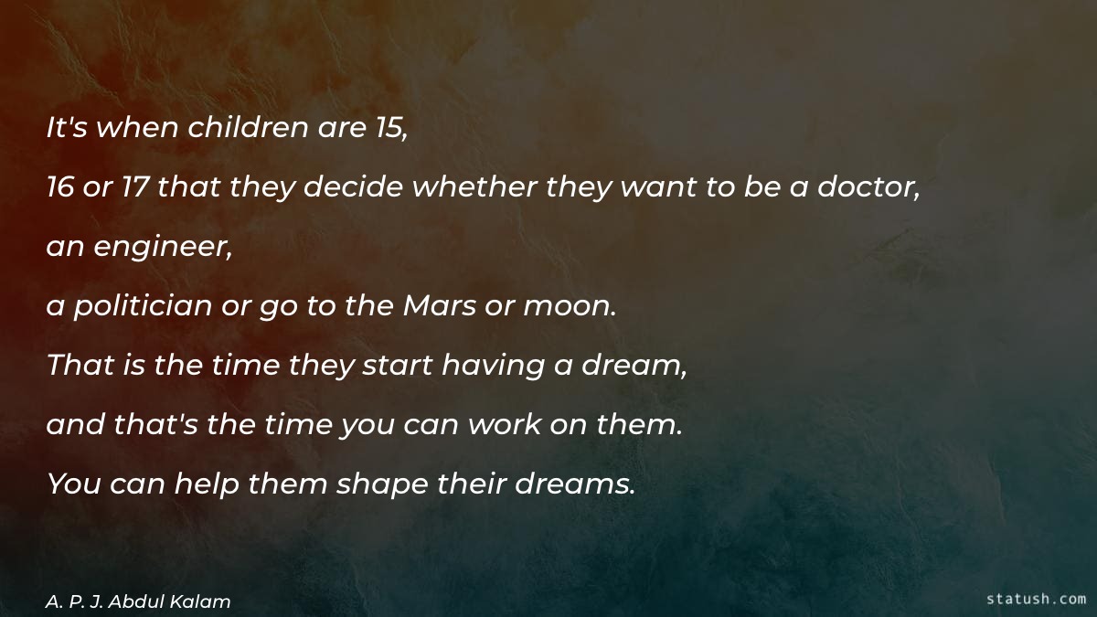It's when children are 15 - Motivational Quotes at statush.com