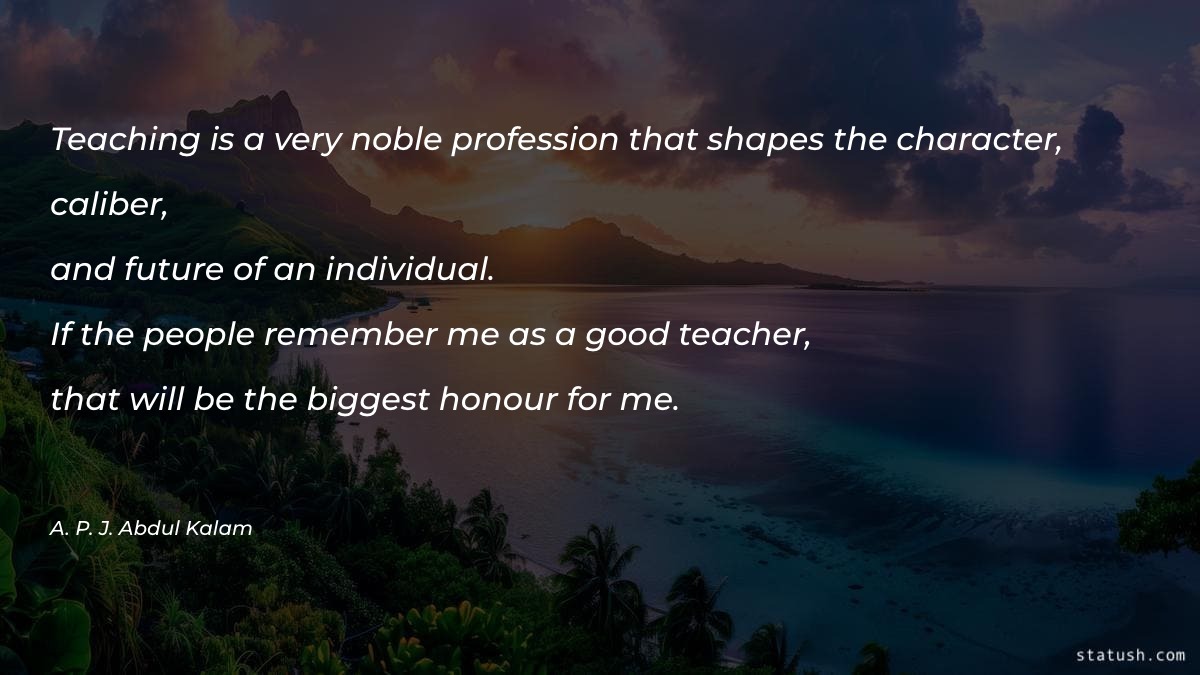 Teaching is a very noble profession