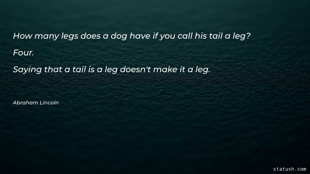How many legs does a dog have - Motivational Quotes at statush.com