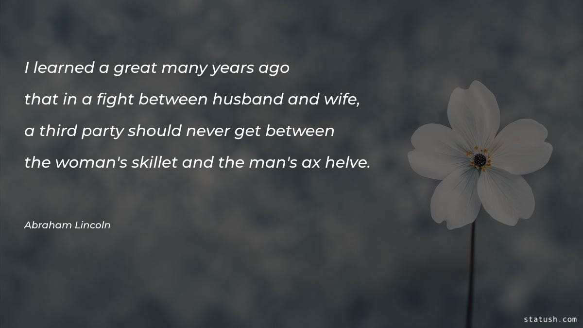 I learned a great many years ago - Motivational Quotes at statush.com