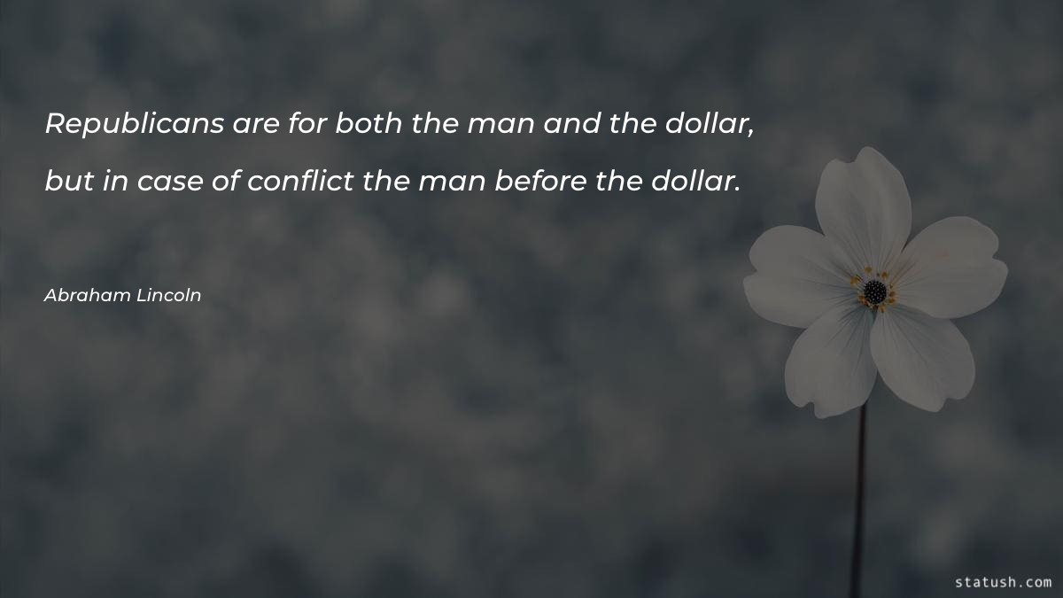Republicans are for both the man Motivational Quotes at statush.com