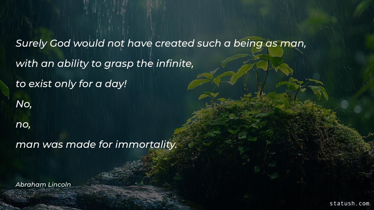 Surely God would not have created - God Quotes at statush.com