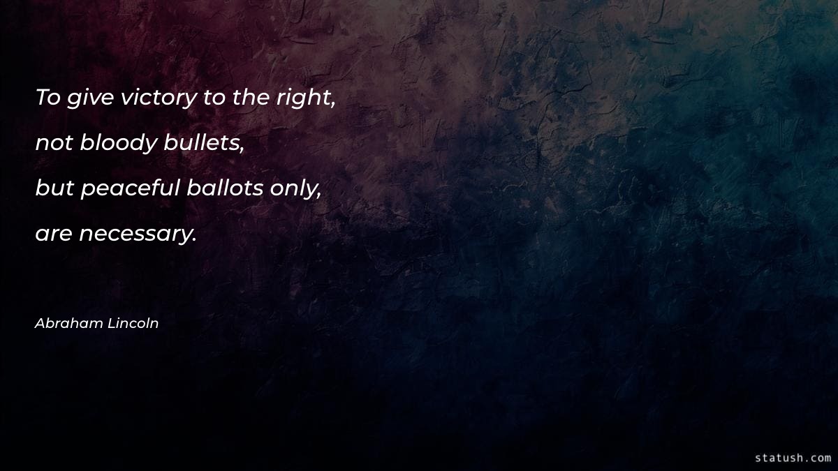 To give victory to the right - Motivational Quotes at statush.com