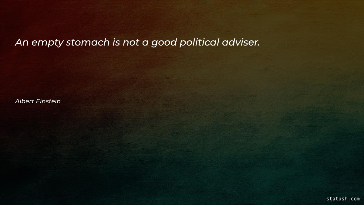 An empty stomach is not a good Motivational Quotes at statush.com
