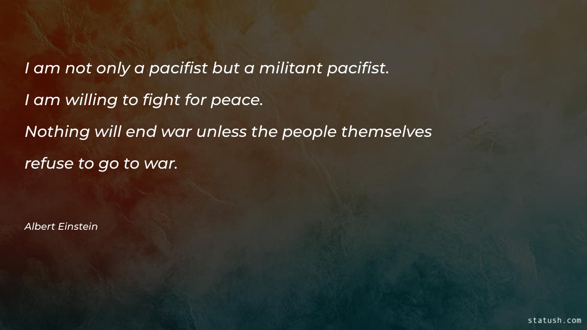 I am not only a pacifist Motivational Quotes at statush.com