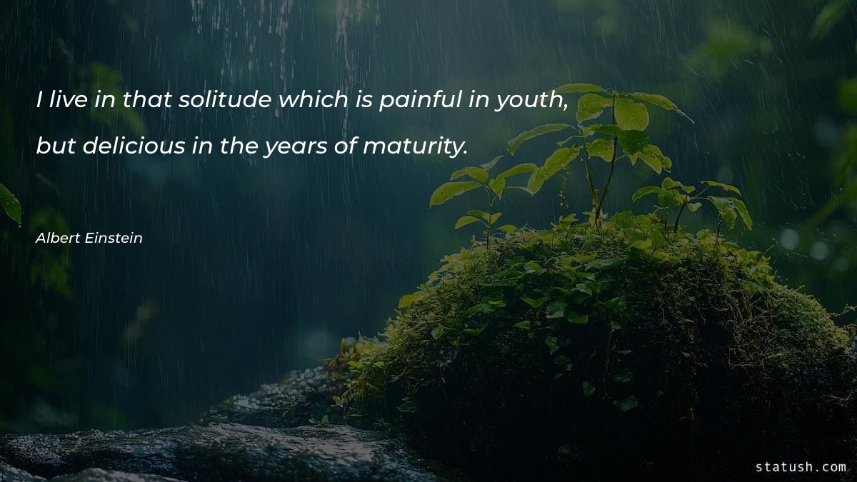 I live in that solitude which is Motivational Quotes at statush.com