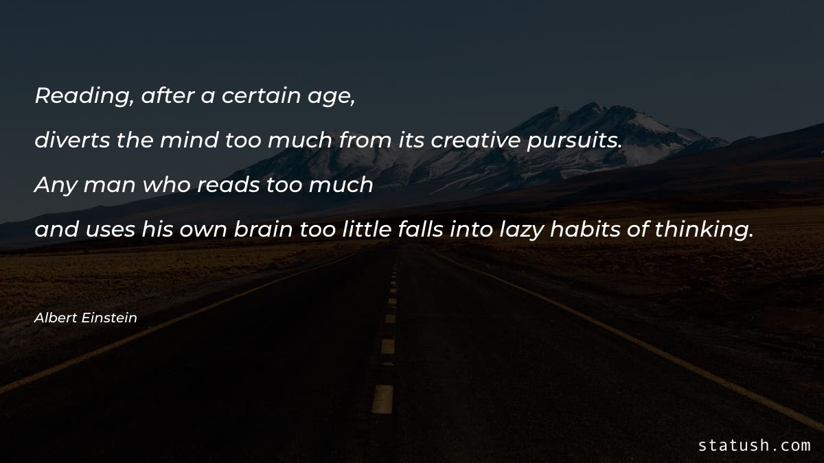 Reading after a certain age Motivational Quotes at statush.com