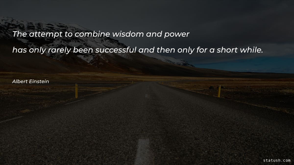 The attempt to combine wisdom Motivational Quotes at statush.com