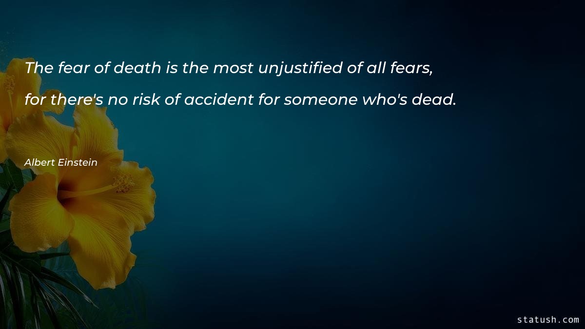 The fear of death is the most Motivational Quotes at statush.com