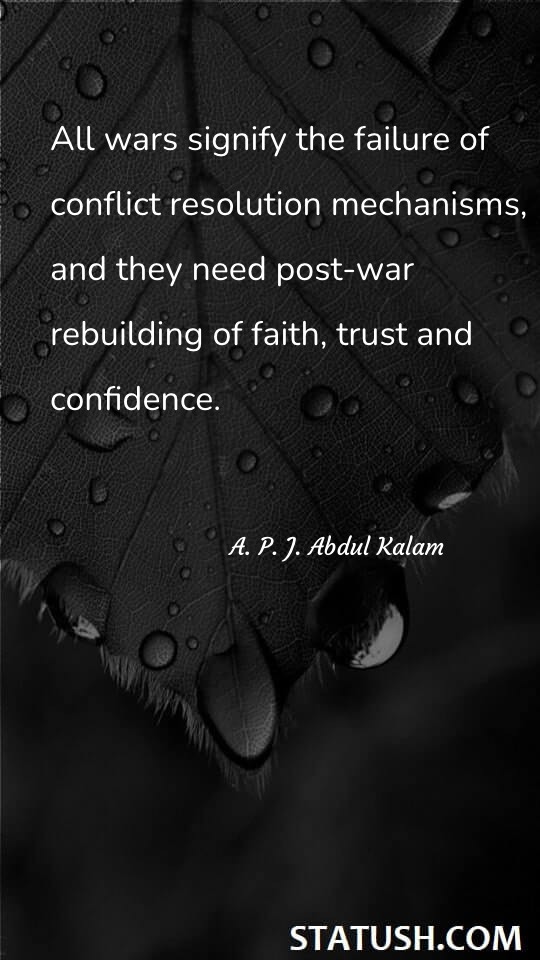 All wars signify the failure of conflict - Faith Quotes at statush.com