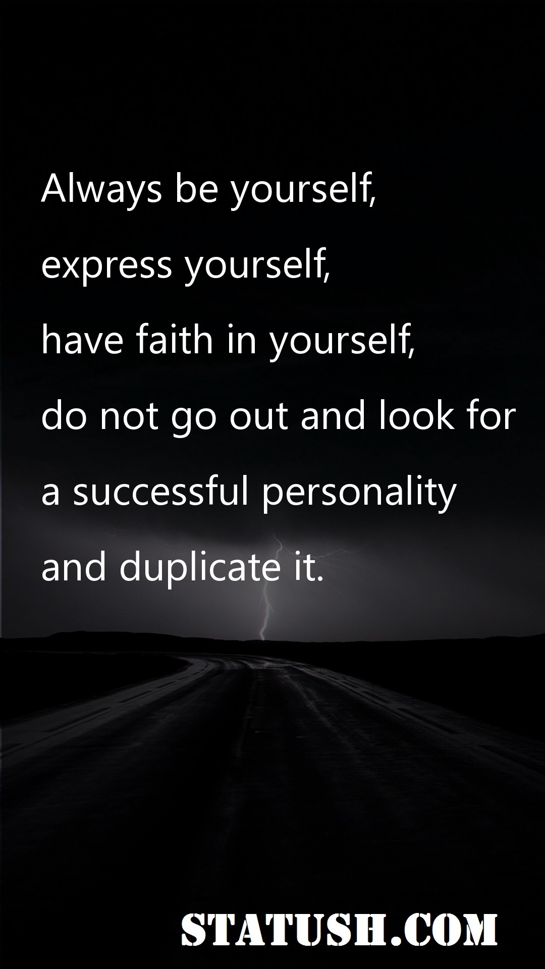 Always be yourself - Success Quotes at statush.com