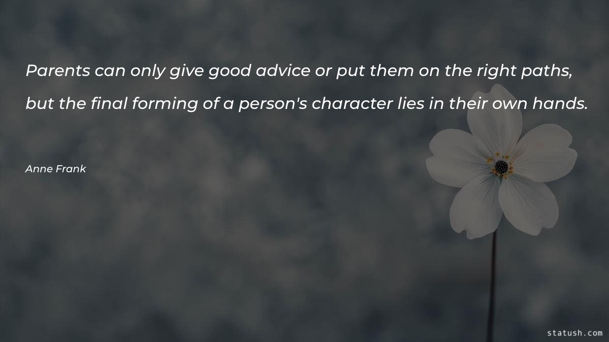 Parents can only give good Motivational Quotes at statush.com