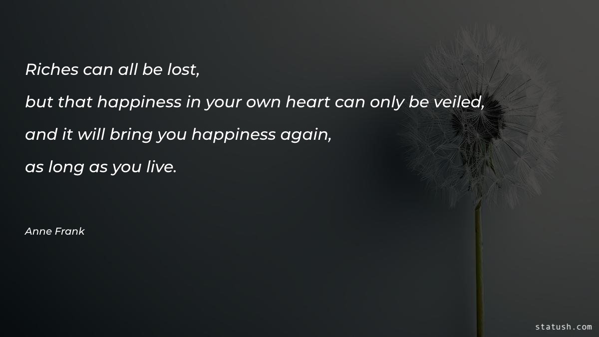 Riches can all be lost