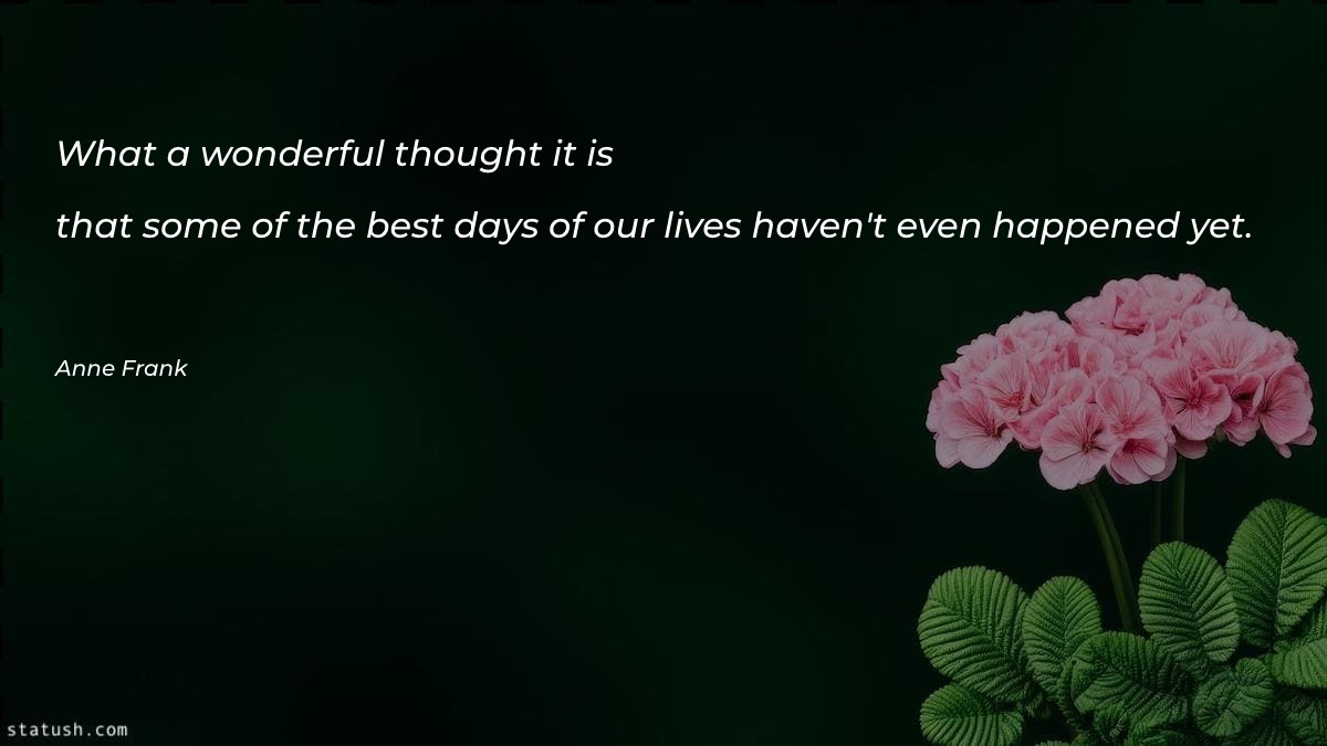 What a wonderful thought it