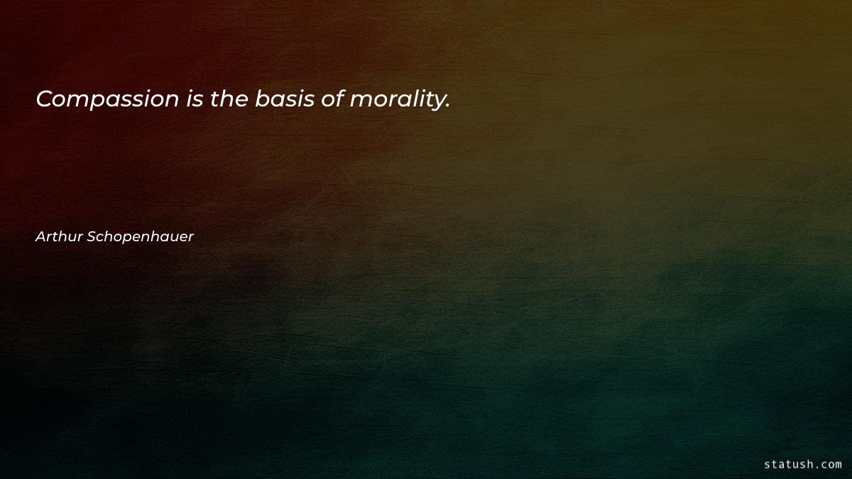 Compassion is the basis of - Motivational Quotes at statush.com