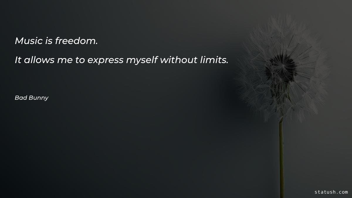 Music is freedom. It allows - Freedom Quotes at statush.com