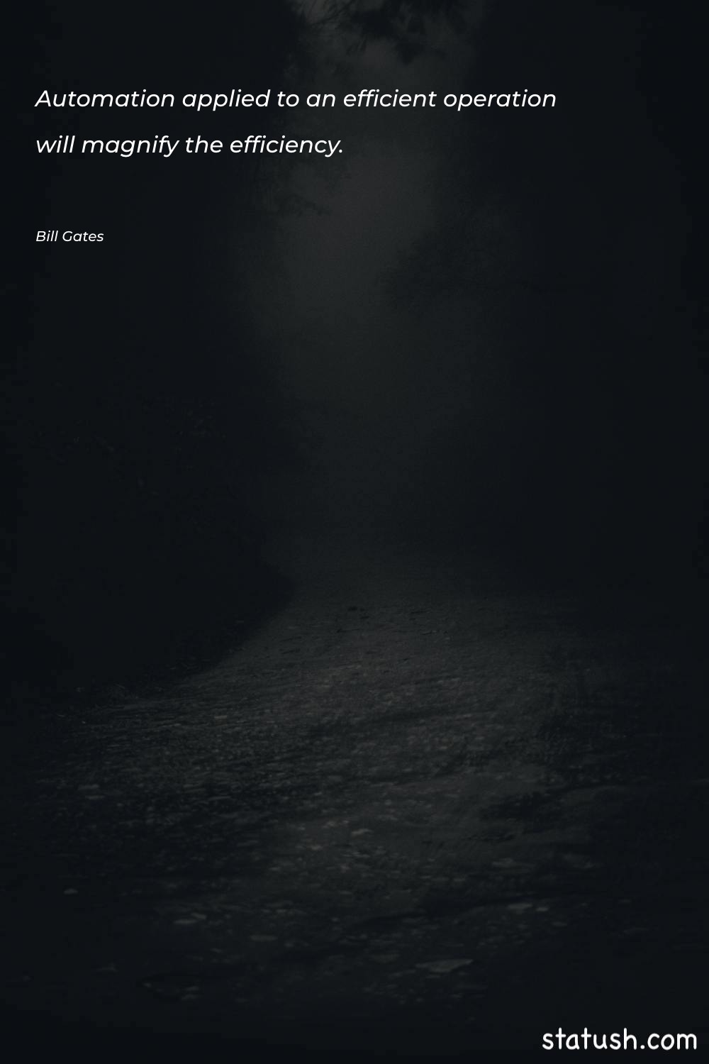 Automation applied to an efficient Technology Quotes at statush.com