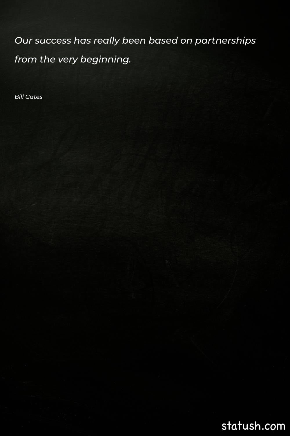 Our success has really been Leadership Quotes at statush.com