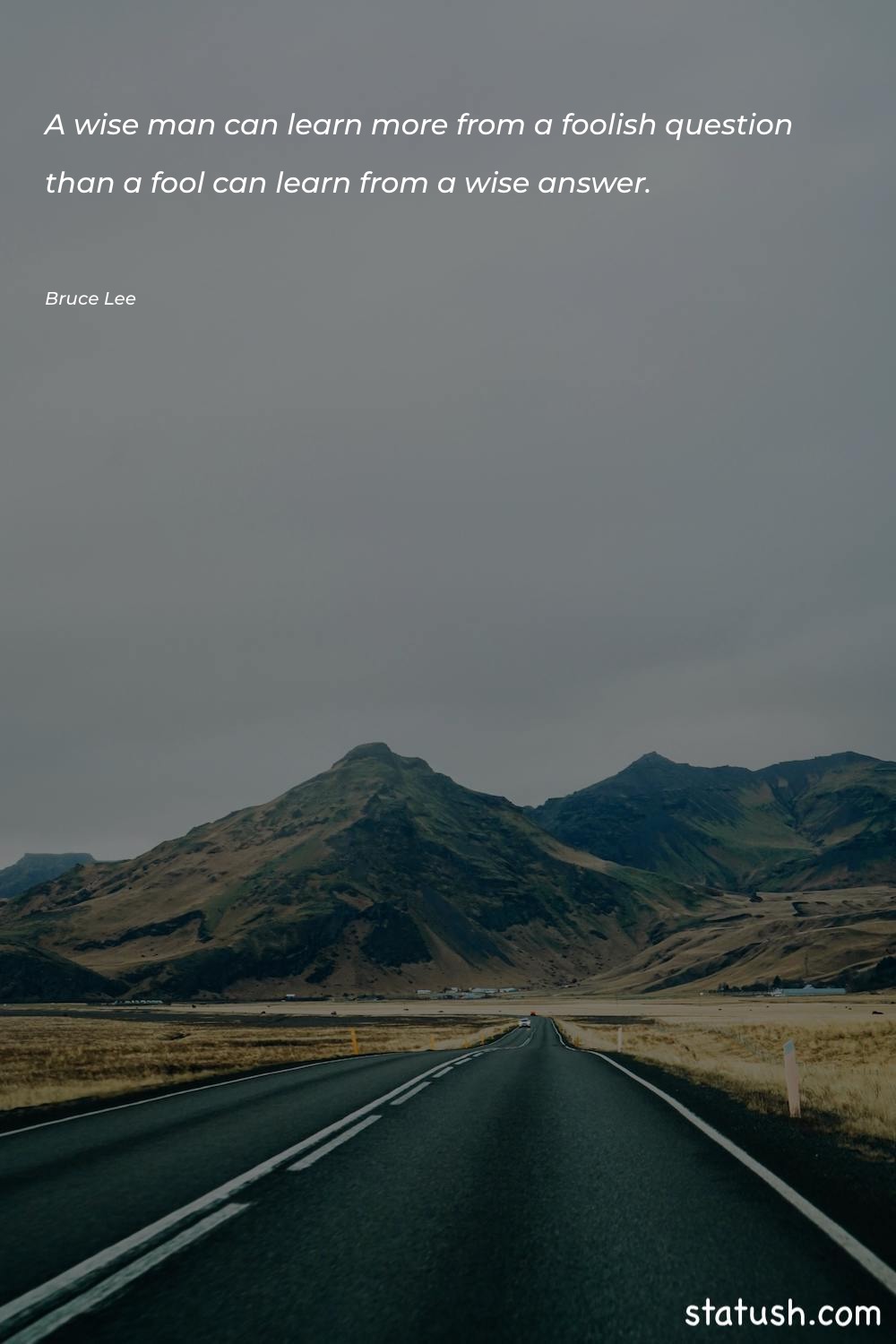 A wise man can learn Trust Quotes at statush.com