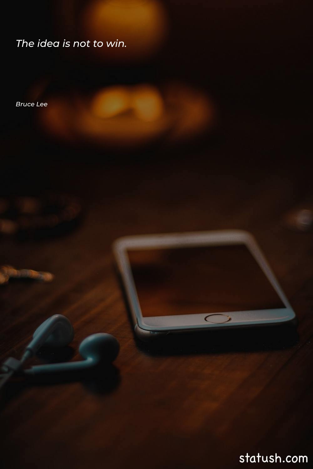 The idea is not to War Quotes at statush.com