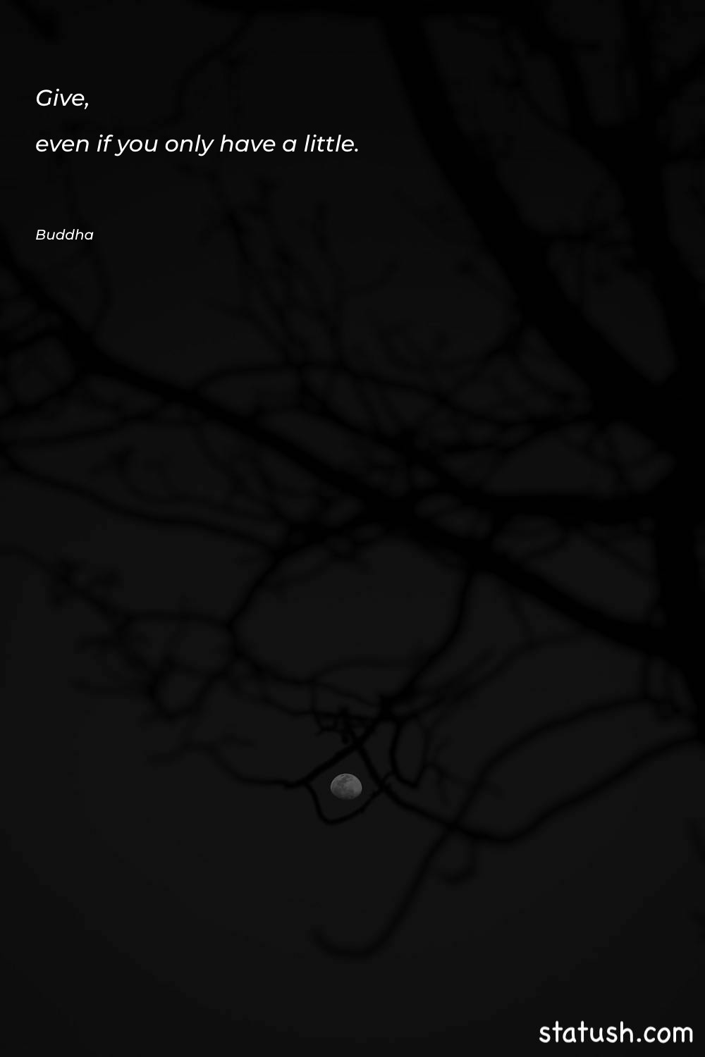 Give, even if you only Inspiration Quotes at statush.com