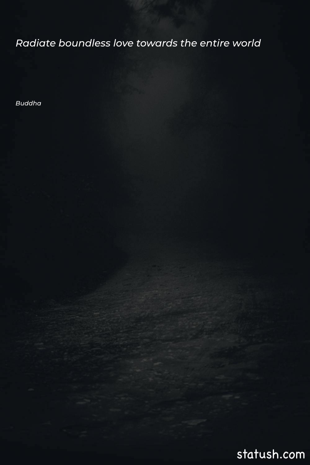 Radiate boundless love towards the Love Quotes at statush.com