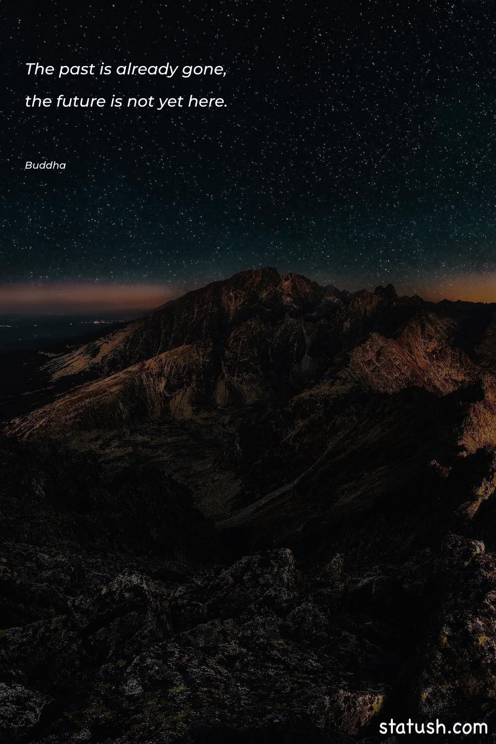 The past is already gone