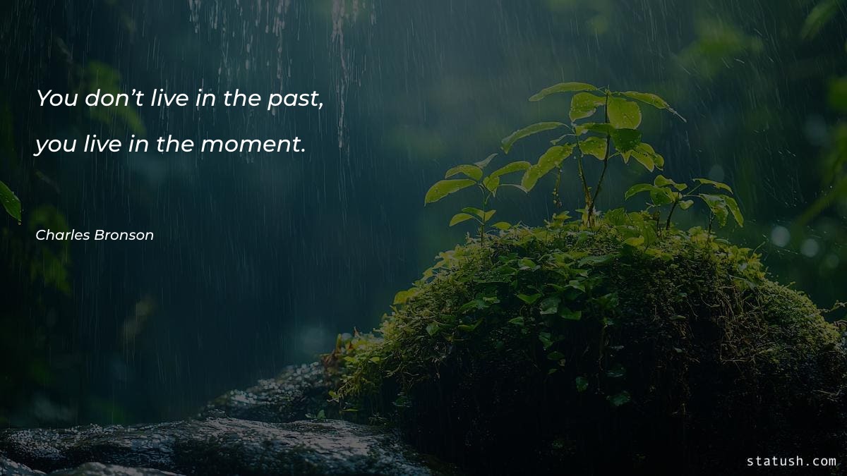 You don’t live in the - Motivational Quotes at statush.com