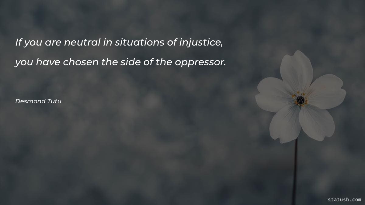 If you are neutral in - Motivational Quotes at statush.com