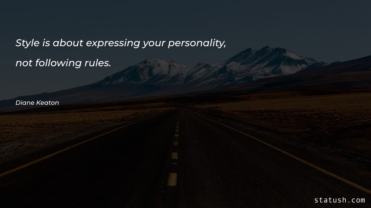 Style is about expressing your