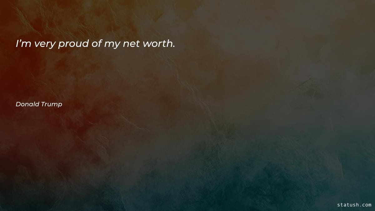 I’m very proud of my