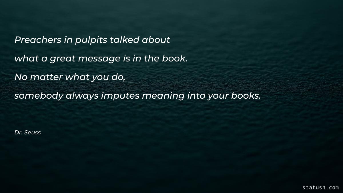 Preachers in pulpits talked Motivational Quotes at statush.com