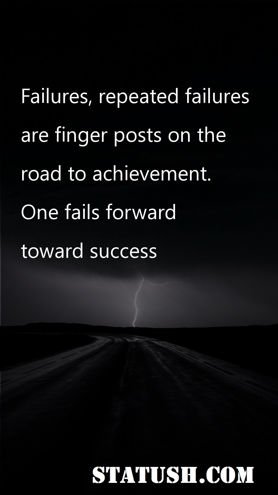 Failures repeated failures - Success Quotes at statush.com