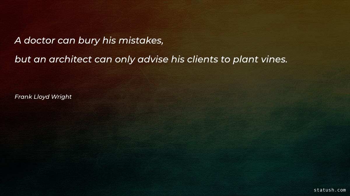 A doctor can bury his Motivational Quotes at statush.com