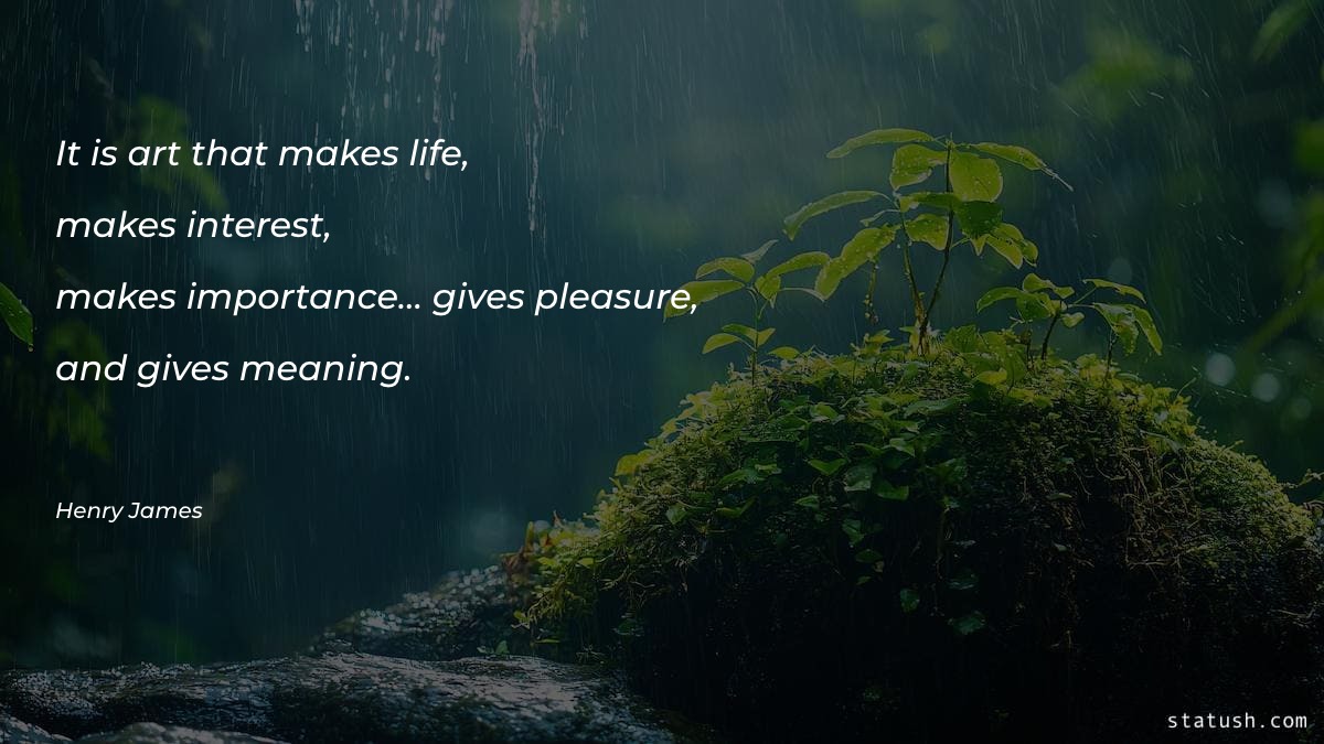 It is art that makes Motivational Quotes at statush.com