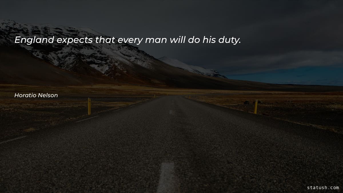 England expects that every man Motivational Quotes at statush.com