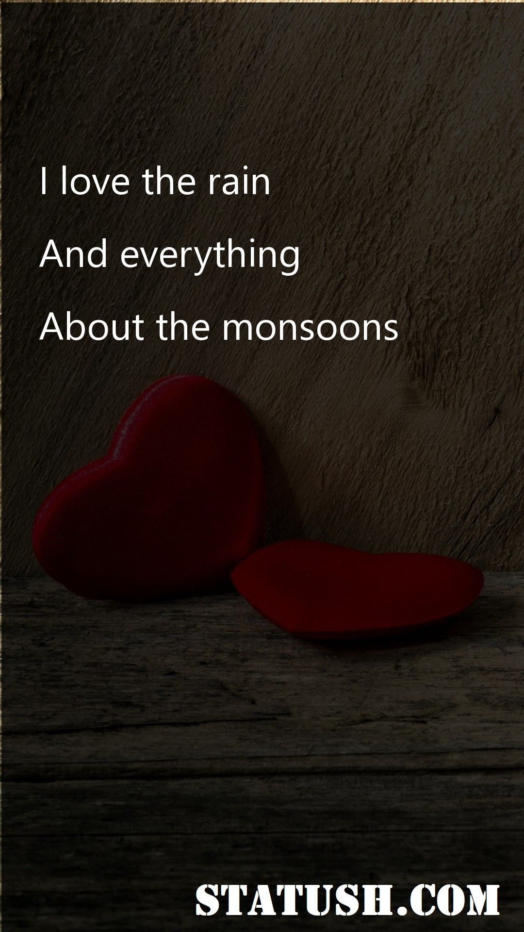 I love the rain Love Quotes at statush.com