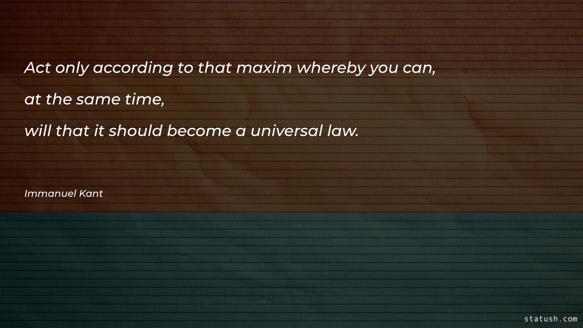 Act only according to that - Motivational Quotes at statush.com