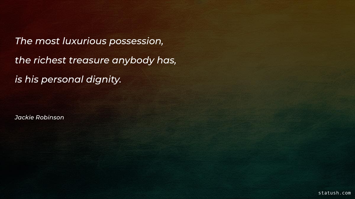 The most luxurious possession - Motivational Quotes at statush.com