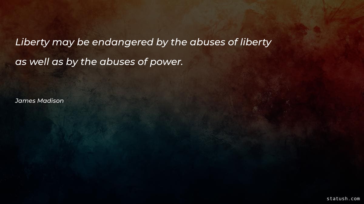 Liberty may be endangered by