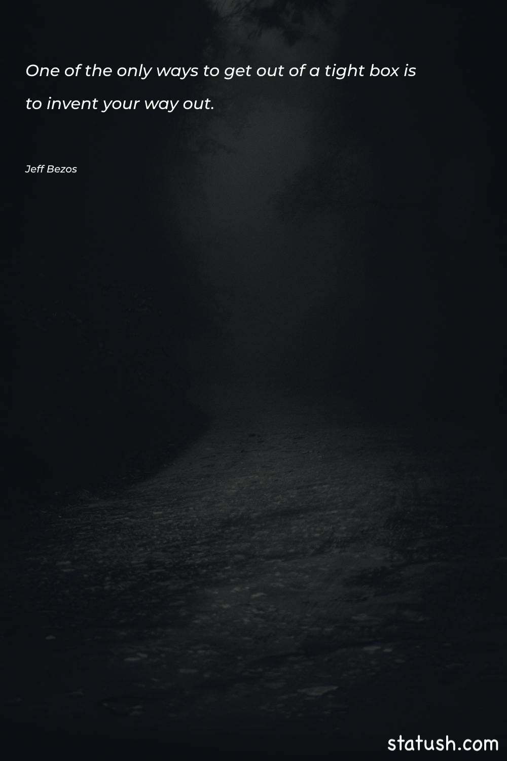 One of the only ways - Motivational Quotes at statush.com