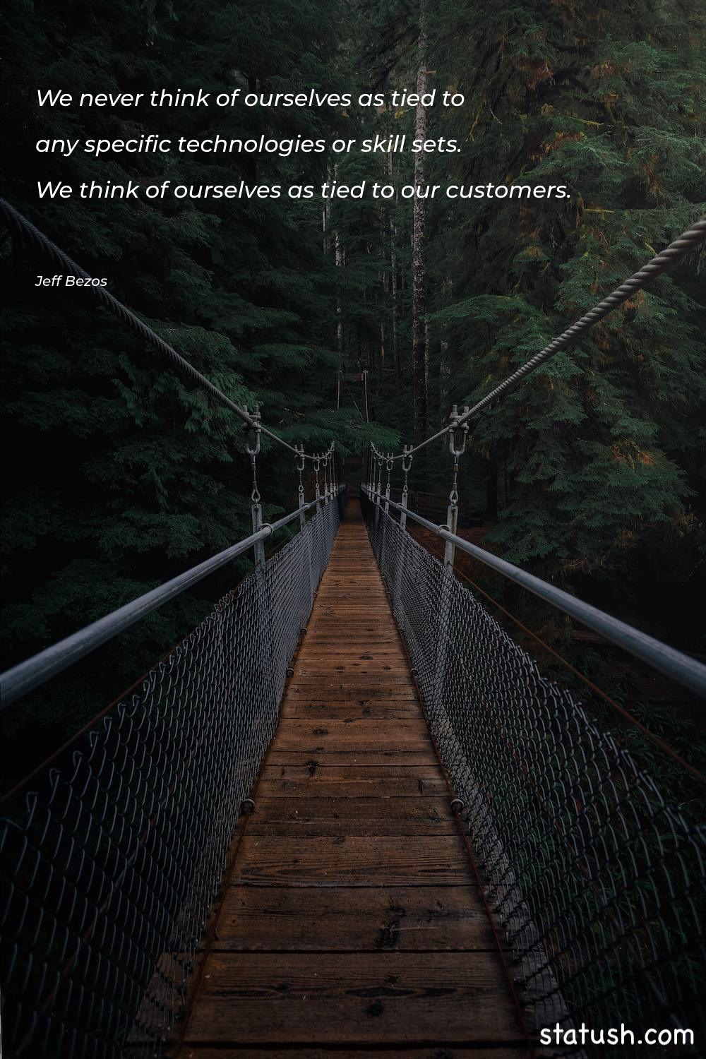 We never think of ourselves