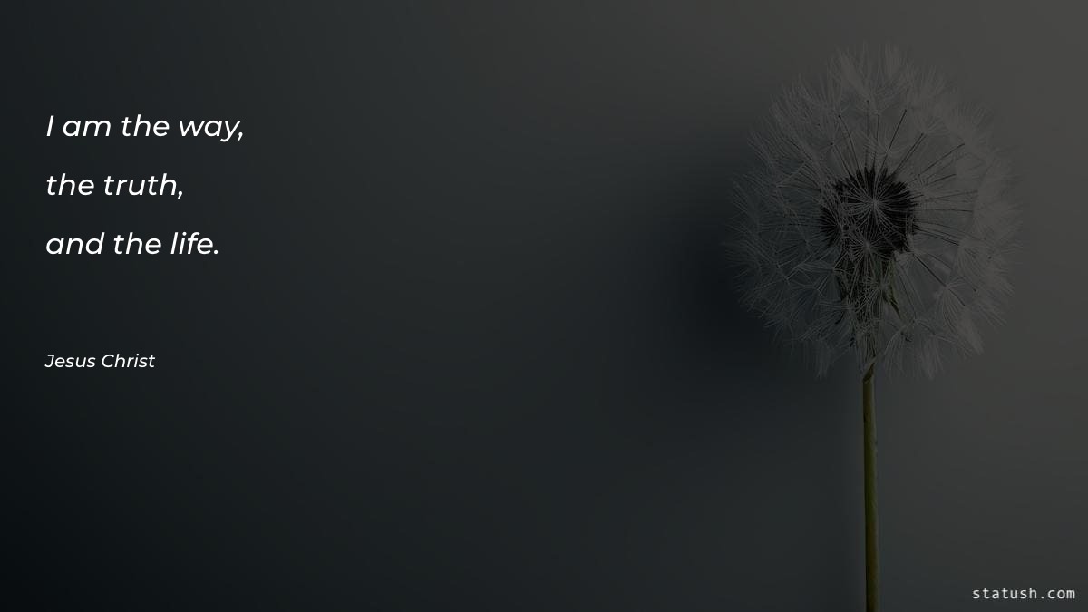 I am the way, the Motivational Quotes at statush.com