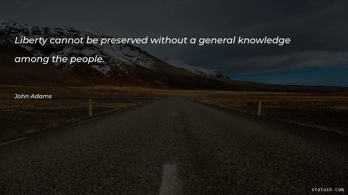 Liberty cannot be preserved without Motivational Quotes at statush.com