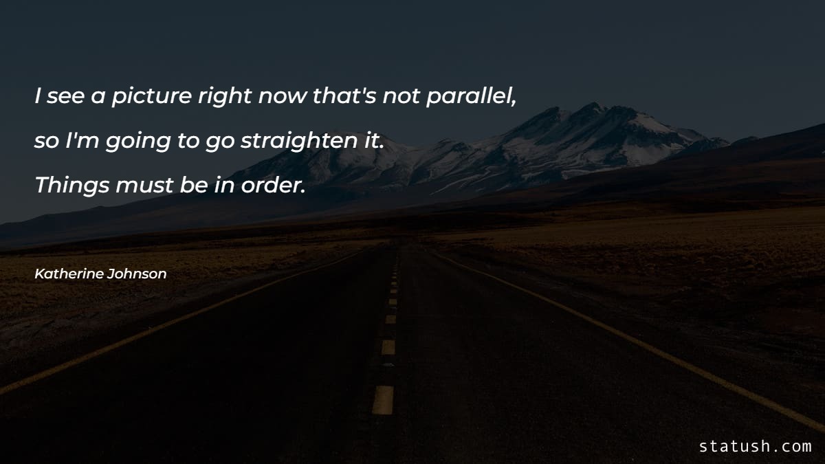 I see a picture right now that's not parallel