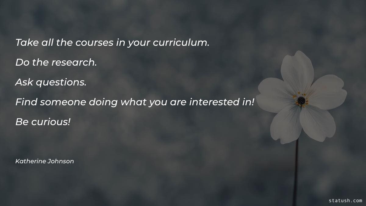 Take all the courses in your curriculum - Motivational Quotes at statush.com