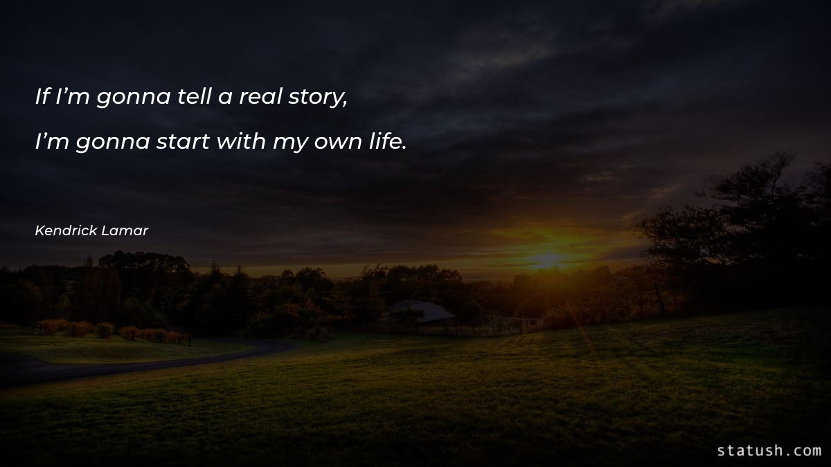 If I’m gonna tell a